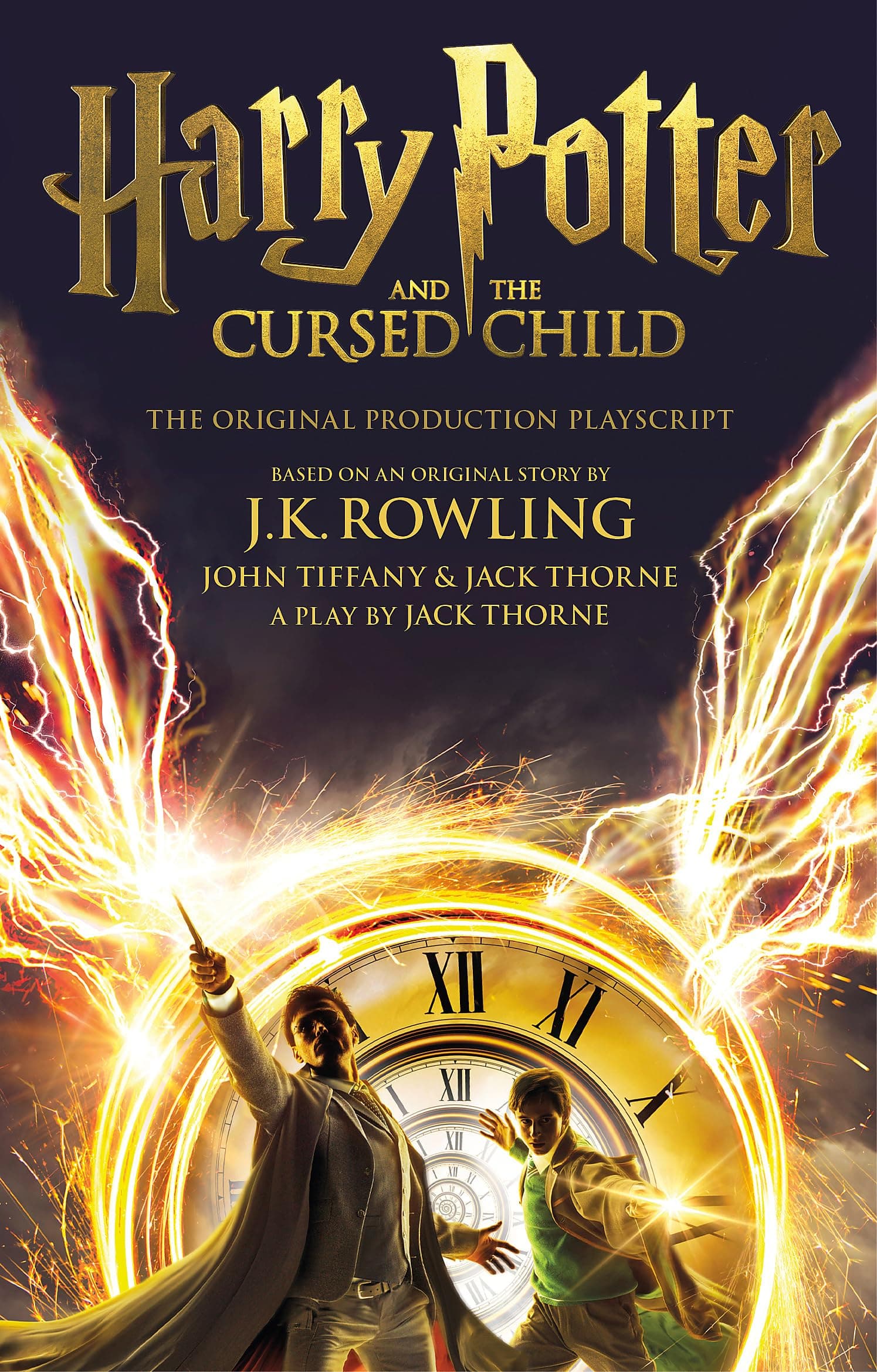 HARRY POTTER AND THE CURSED CHILD - PARTS ONE AND TWO: THE OFFICIAL PLAYSCRIPT OF THE ORIGINAL WEST Paperback – 25 July 2017