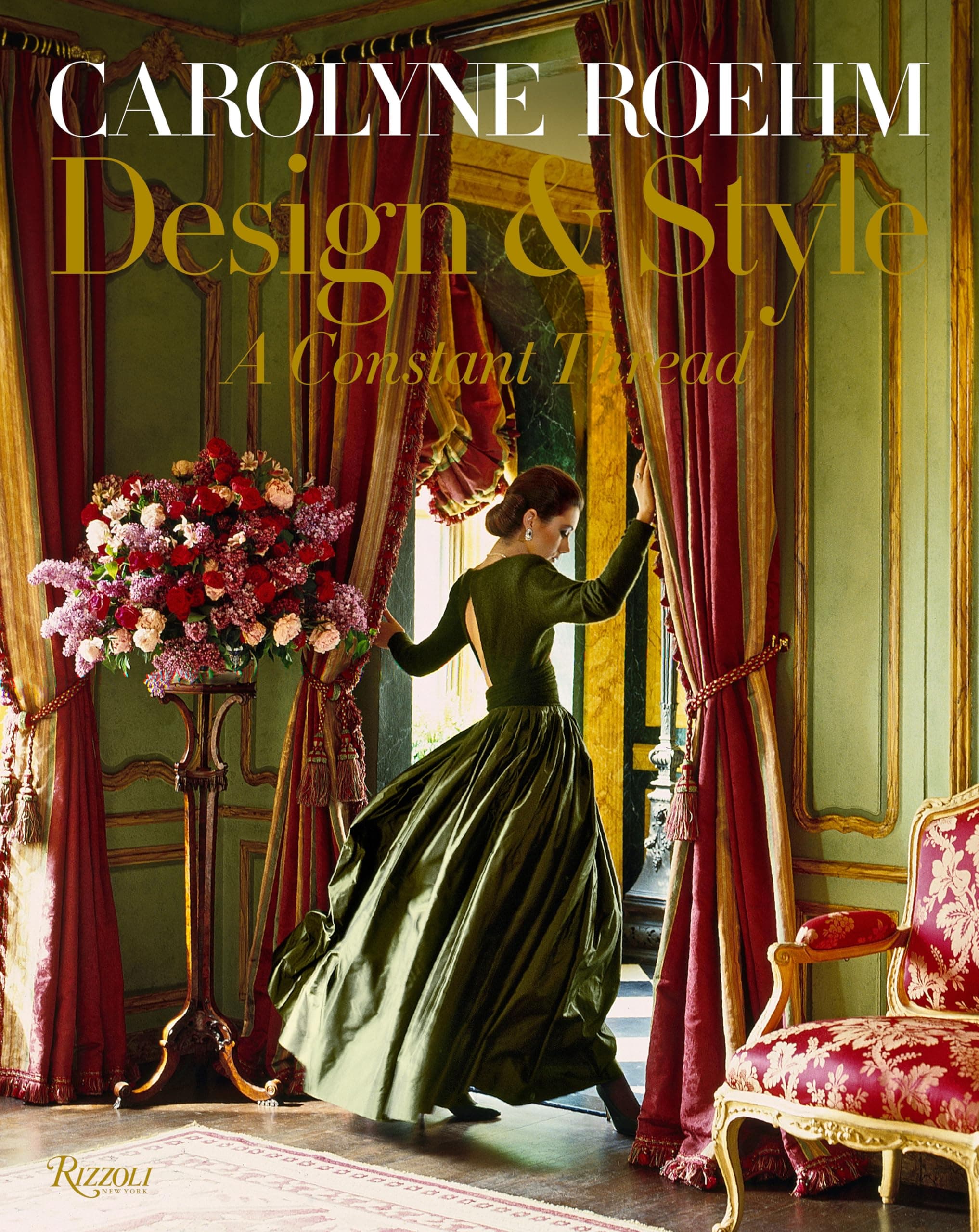 Rizzoli Carolyne Roehm: Style and Design Hardcover – Illustrated, 25 September 2018