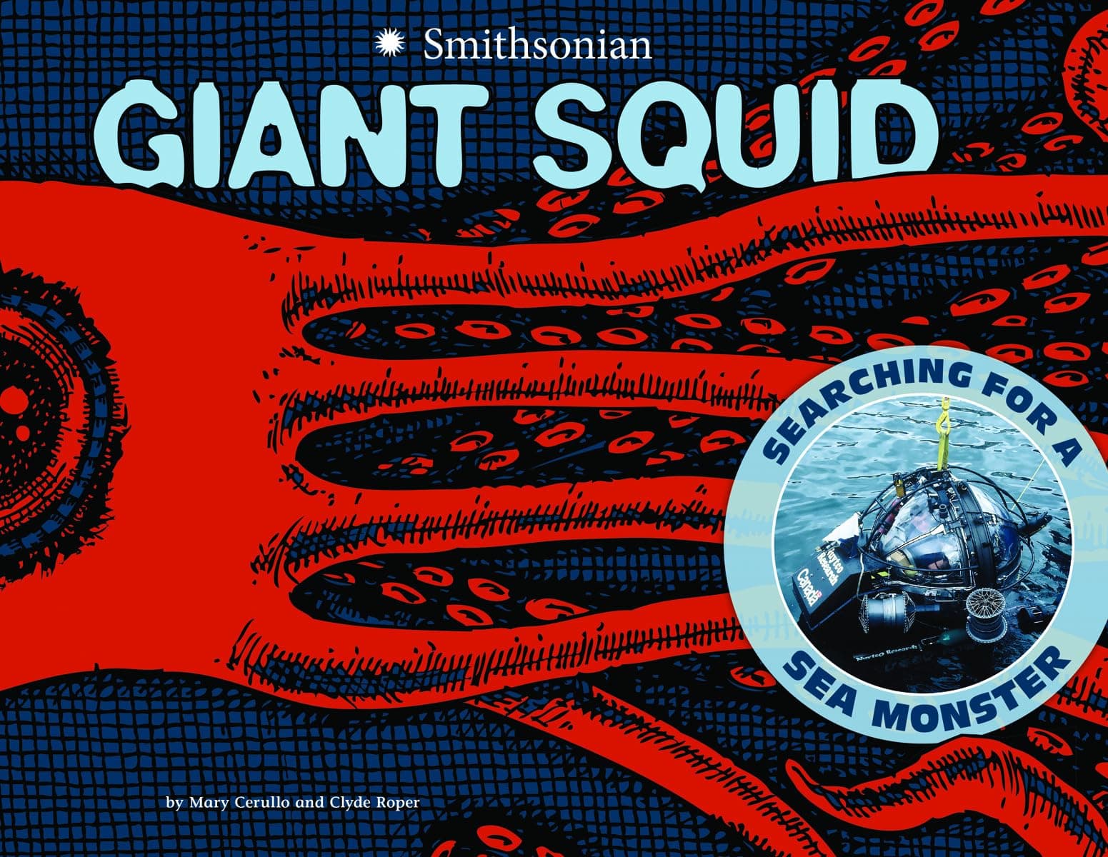 Capstone Press Giant Squid: Searching for a Sea Monster (Smithsonian)
